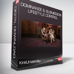 KinkUniversity - Dominance & Submission Lifestyle Control