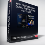 Jake MacKenzie - High Precision Half Guard and Reverse Half Guard