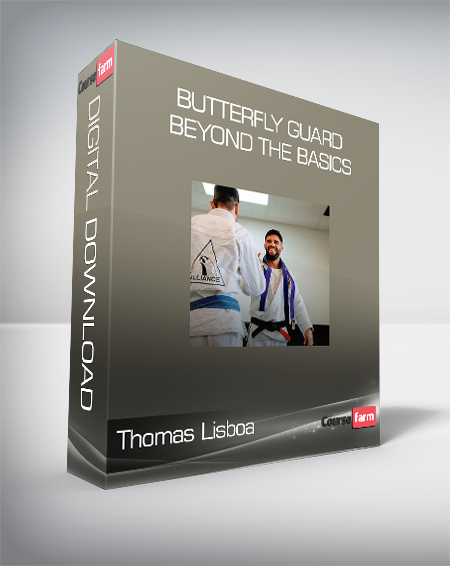 Thomas Lisboa - Butterfly Guard Beyond The Basics