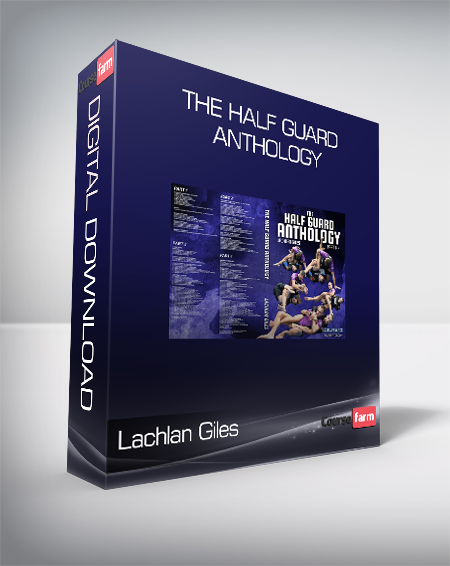 Lachlan Giles - The Half Guard Anthology