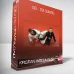 KRISTIAN WOODMANSEE – 50 - 50 GUARD