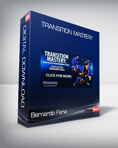 Bernardo Faria - Transition Mastery