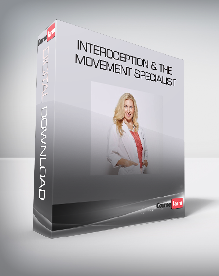 INTEROCEPTION & THE MOVEMENT SPECIALIST