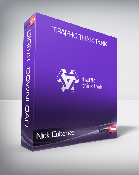 Nick Eubanks Matthew Barby Ian Howells - Traffic Think Tank