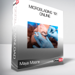 Maya Moore - Microblading 101 Online