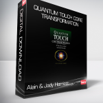 Alain & Jody Herriott - Quantum Touch Core Transformation