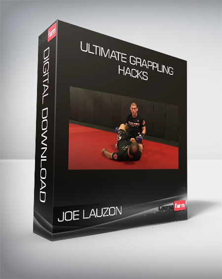 JOE LAUZON - ULTIMATE GRAPPLING HACKS
