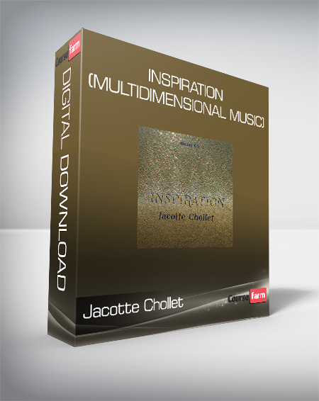 Jacotte Chollet - Inspiration (Multidimensional Music)