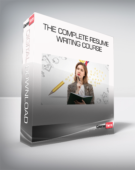 The Complete Resume Writing Course