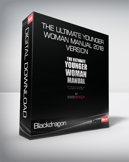 Blackdragon - The Ultimate Younger Woman Manual 2018 version