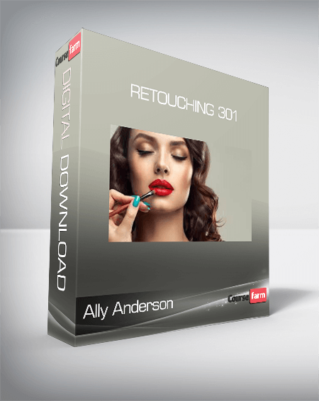 Ally Anderson - Retouching 301