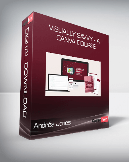 Andréa Jones - Visually Savvy - A Canva Course