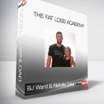 BJ Ward & Natalie Sabin - The Fat Loss Academy