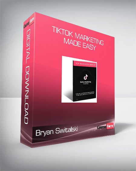 Bryan Switalski - TikTok Marketing Made Easy