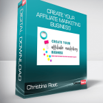 Christina Root - Create Your Affiliate Marketing Business