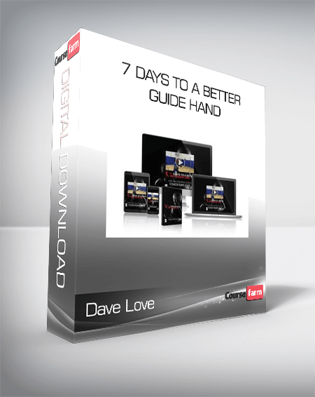 Dave Love - 7 Days to a Better Guide Hand