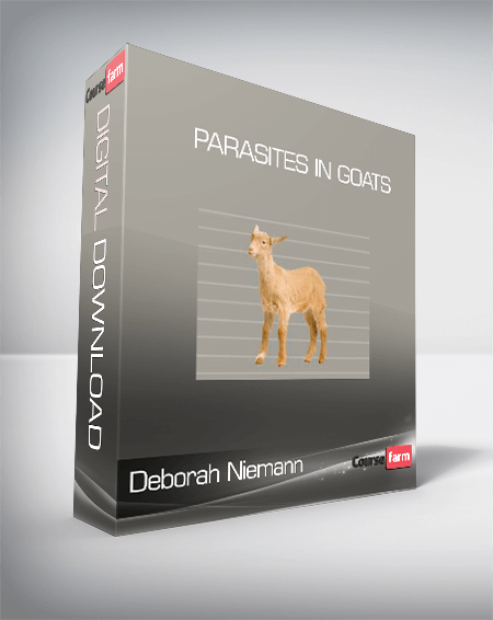 Deborah Niemann - Parasites in Goats