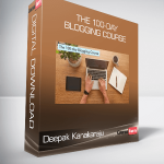 Deepak Kanakaraju - The 100-day Blogging Course