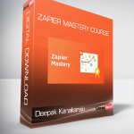 Deepak Kanakaraju - Zapier Mastery Course
