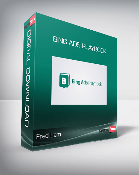 Fred Lam - Bing Ads Playbook