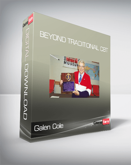 Galen Cole - Beyond Traditional CBT