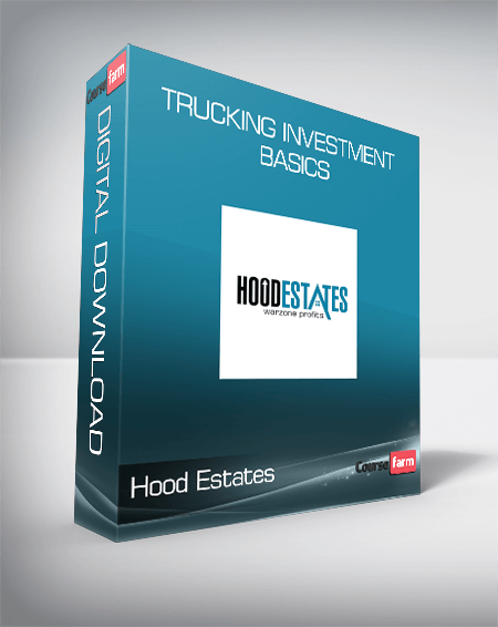 Hood Estates - Trucking Investment Basics