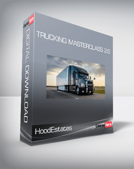 HoodEstates - Trucking Masterclass 2.0