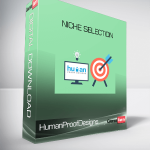 HumanProofDesigns - Niche Selection