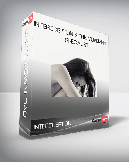 INTEROCEPTION & THE MOVEMENT SPECIALIST