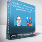 Jerry Banfield with EDUfyre - Best Online Teaching Business System for Skillshare, YouTube, and Patreon for 2017!