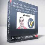 Jerry Banfield with EDUfyre - Wirecast 7 for Live Streaming and Recording Videos on YouTube, Facebook, and Skillshare!