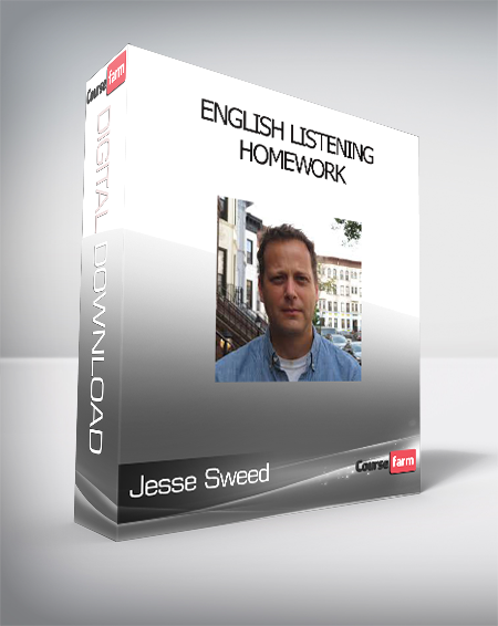 Jesse Sweed - English Listening Homework