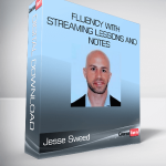 Jesse Sweed - Fluency With Streaming Lessons and Notes