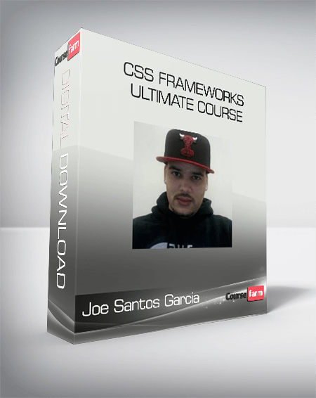Joe Santos Garcia - CSS Frameworks Ultimate Course