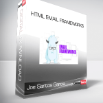 Joe Santos Garcia - HTML Email Frameworks