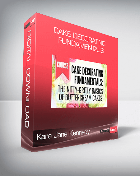 Kara Jane Kennedy - Cake Decorating Fundamentals