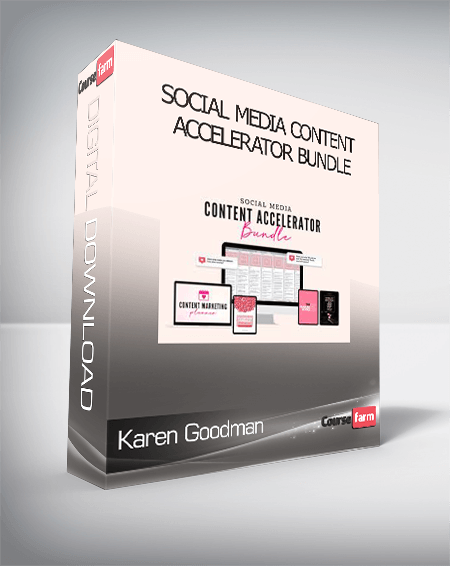 Karen Goodman - Social Media Content Accelerator Bundle