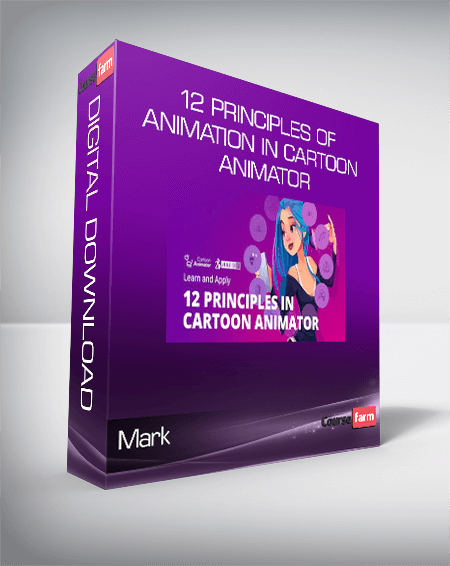 Mark - 12 Principles of Animation in Cartoon Animator