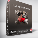 Matthew Ogus - Exercise Tutorial Vault
