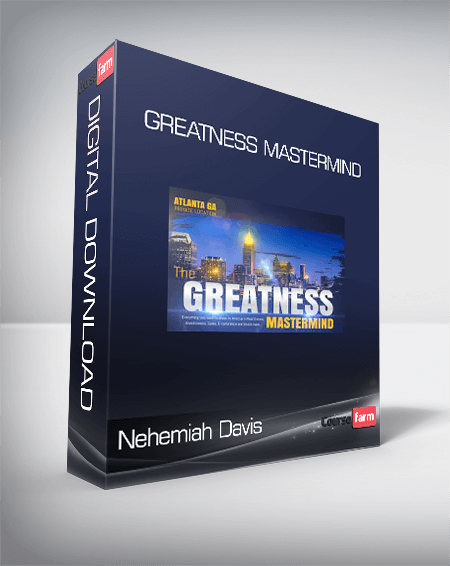 Nehemiah Davis - Greatness Mastermind