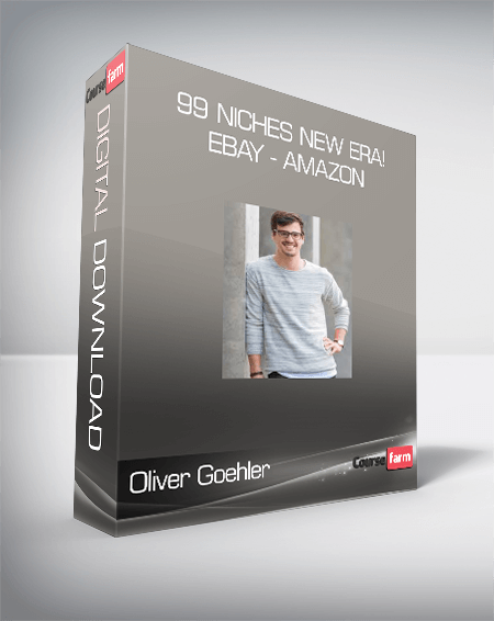 Oliver Goehler - 99 Niches New Era! eBay - Amazon