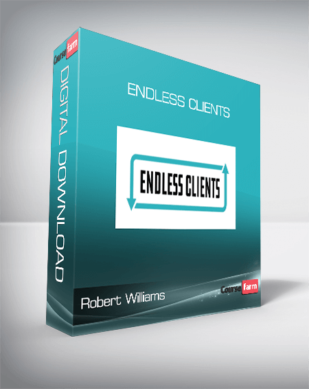 Robert Williams - Endless Clients