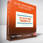 Sam Matla - 10-Day Song Finishing Plan Course