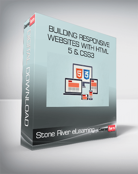 Stone River eLearning - Building Responsive Websites with HTML 5 & CSS3