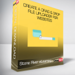 Stone River eLearning - Create a Drag & Drop File Uploader For Websites