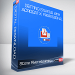Stone River eLearning - Getting Started with Acrobat XI Professional