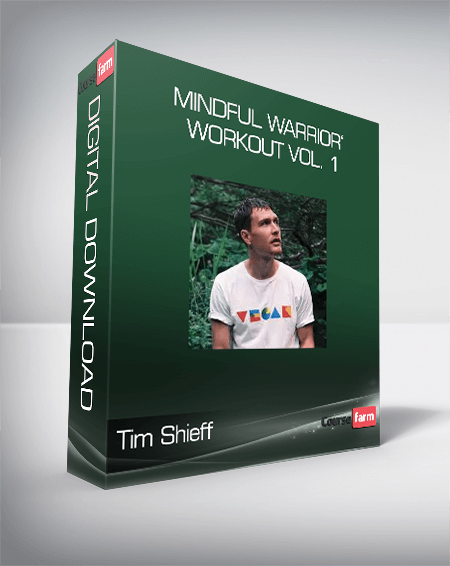Tim Shieff - Mindful Warrior Workout Vol. 1