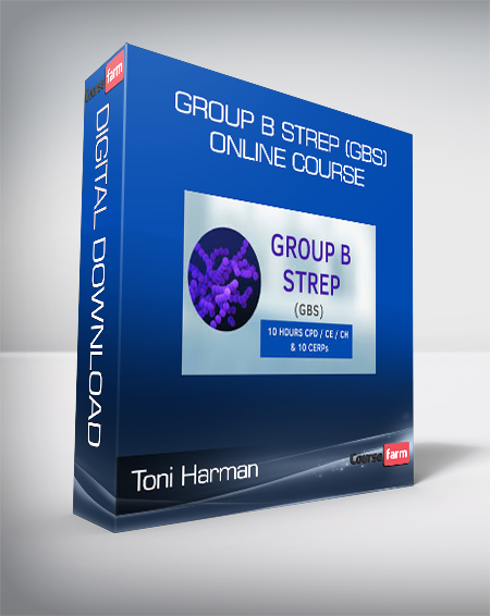 Toni Harman - Group B Strep (GBS) Online Course