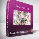 Positive Publishing - Don't F%*K it Up!