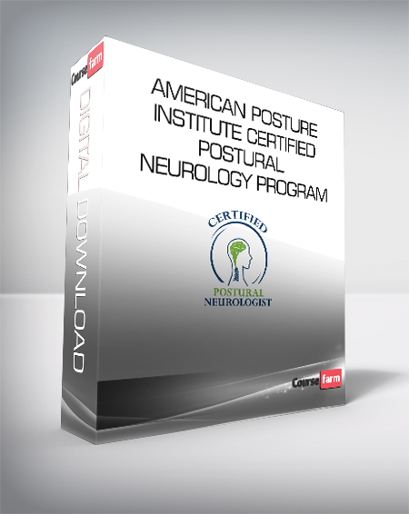 American Posture Institute - Certified Postural Neurology Program